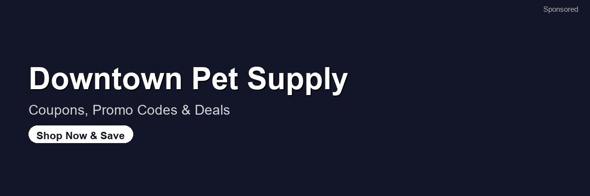 Downtown Pet Supply coupons and deals