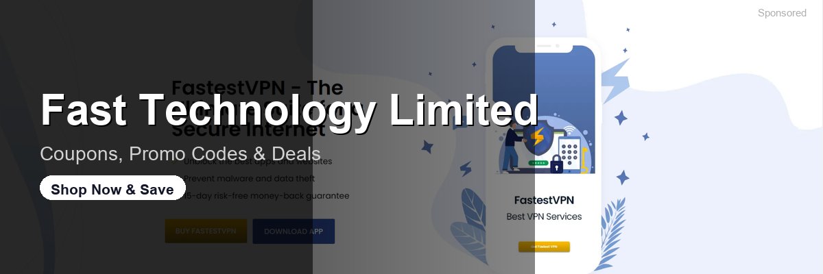 Fast Technology Limited coupons and deals
