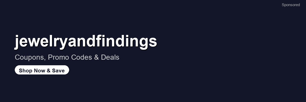 jewelryandfindings coupons and deals