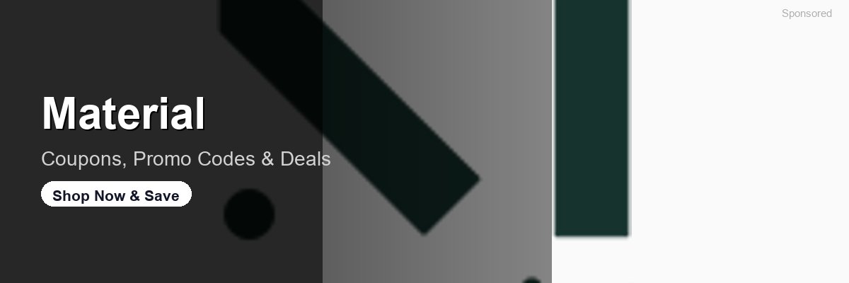 Material coupons and deals