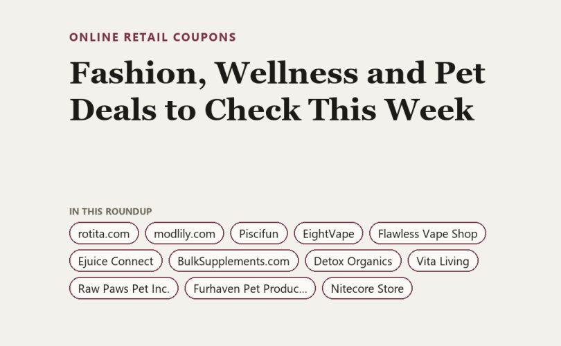 Fashion, Wellness and Pet Deals to Check This Week